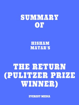 cover image of Summary of Hisham Matar's the Return (Pulitzer Prize Winner)